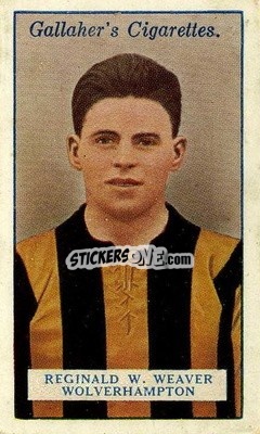 Cromo Reginald W. Weaver - Footballers 1928
 n. 84 - Gallaher Ltd.
