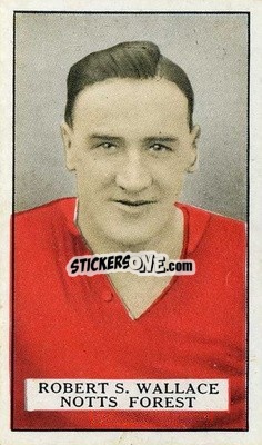 Sticker Bob Wallace - Famous Footballers 1926
 - Gallaher Ltd.
