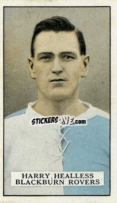 Sticker Harry Healless - Famous Footballers 1926
 - Gallaher Ltd.
