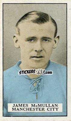 Sticker Jimmy McMullan - Famous Footballers 1926
 - Gallaher Ltd.
