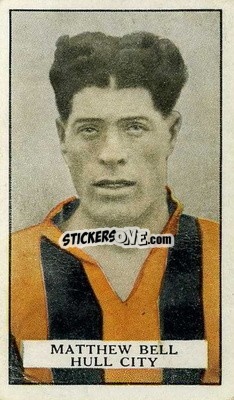 Sticker Matt Bell - Famous Footballers 1926
 - Gallaher Ltd.

