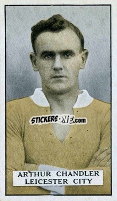 Sticker A. Chandler - Famous Footballers 1925
 - Gallaher Ltd.
