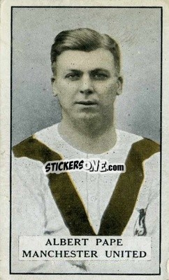 Sticker A. Pape - Famous Footballers 1925
 - Gallaher Ltd.
