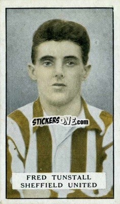 Figurina F. Tunstall - Famous Footballers 1925
 n. 11 - Gallaher Ltd.
