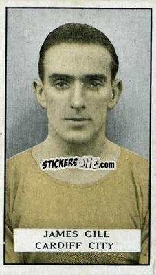 Sticker J. Gill - Famous Footballers 1925
 - Gallaher Ltd.
