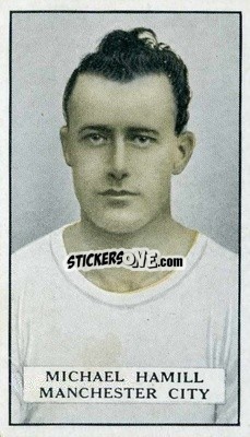 Sticker M. Hammill - Famous Footballers 1925
 n. 58 - Gallaher Ltd.
