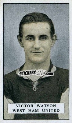 Sticker V. Watson - Famous Footballers 1925
 - Gallaher Ltd.
