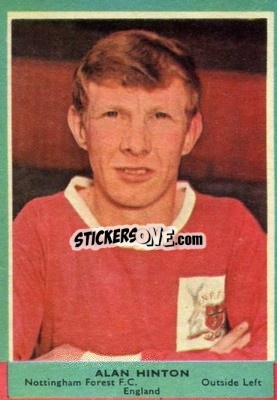 Sticker Alan Hinton - Footballers 1964-1965
 - A&BC