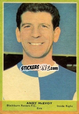 Cromo Andy McEvoy - Footballers 1964-1965
 - A&BC