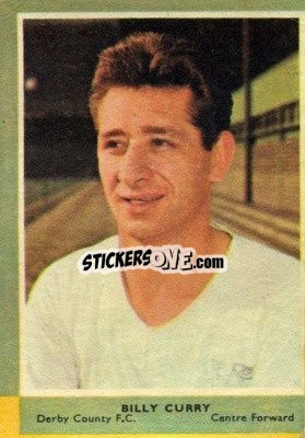 Sticker Bill Curry - Footballers 1964-1965
 - A&BC