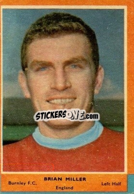 Sticker Brian Miller - Footballers 1964-1965
 - A&BC