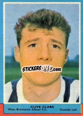 Sticker Clive Clark - Footballers 1964-1965
 - A&BC