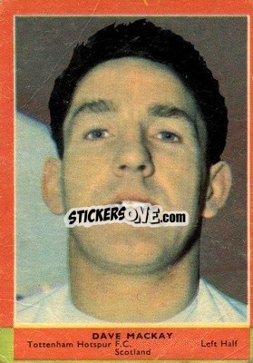 Sticker Dave Mackay - Footballers 1964-1965
 - A&BC