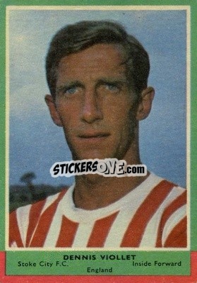 Sticker Dennis Viollet - Footballers 1964-1965
 - A&BC
