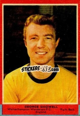 Sticker George Showell - Footballers 1964-1965
 - A&BC