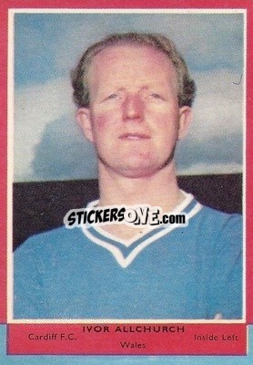 Sticker Ivor Allchurch - Footballers 1964-1965
 - A&BC