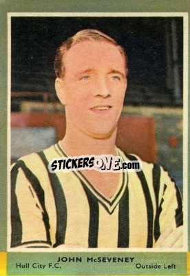 Sticker John McSeveney - Footballers 1964-1965
 - A&BC