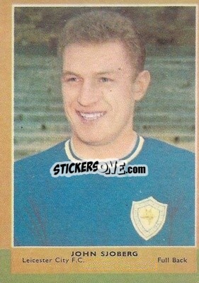 Sticker John Sjoberg - Footballers 1964-1965
 - A&BC