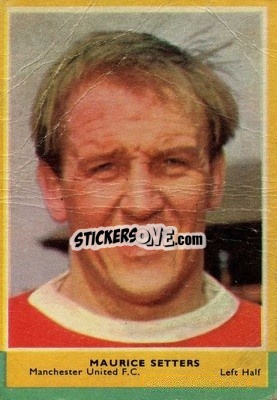 Sticker Maurice Setters - Footballers 1964-1965
 - A&BC