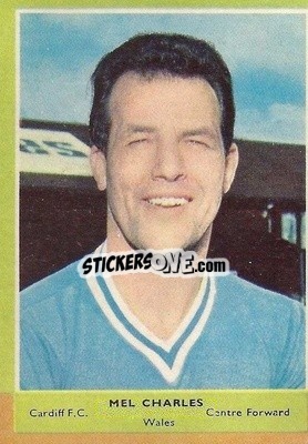 Sticker Mel Charles - Footballers 1964-1965
 - A&BC
