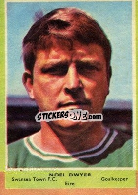 Sticker Noel Dwyer - Footballers 1964-1965
 - A&BC