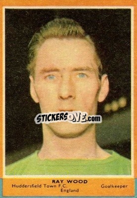 Sticker Ray Wood - Footballers 1964-1965
 - A&BC