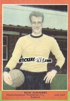Cromo Ron Flowers - Footballers 1964-1965
 - A&BC