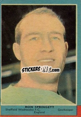 Sticker Ron Springett - Footballers 1964-1965
 - A&BC