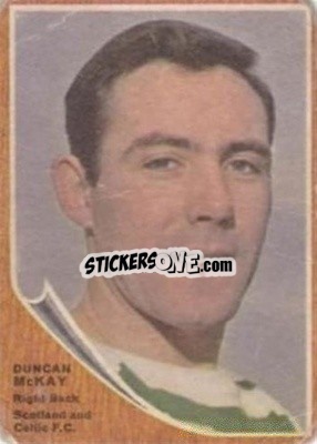 Sticker Duncan MacKay  - Scottish Footballers 1964-1965
 - A&BC