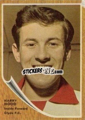 Sticker Harry Hood - Scottish Footballers 1964-1965
 - A&BC