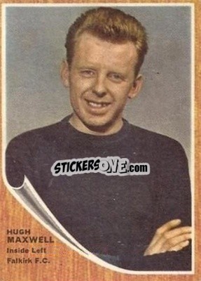 Sticker Hugh Maxwell - Scottish Footballers 1964-1965
 - A&BC