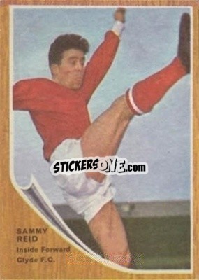 Sticker Sammy Reid - Scottish Footballers 1964-1965
 - A&BC