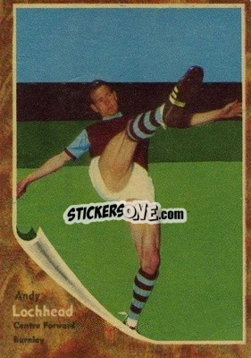 Sticker Andy Lochhead - Footballers 1963-1964
 - A&BC