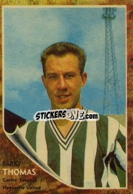 Sticker Barrie Thomas - Footballers 1963-1964
 - A&BC