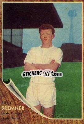 Sticker Billy Bremner - Footballers 1963-1964
 n. 12 - A&BC
