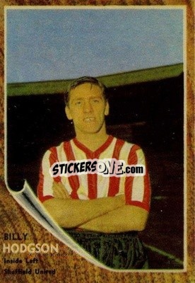 Sticker Billy Hodgson - Footballers 1963-1964
 n. 52 - A&BC