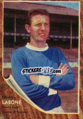 Sticker Brian Labone - Footballers 1963-1964
 - A&BC