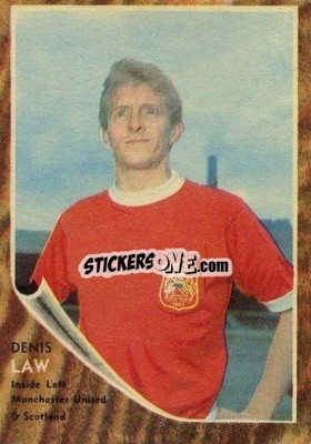 Sticker Denis Law - Footballers 1963-1964
 - A&BC