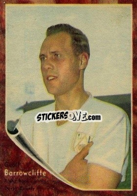 Sticker Geoff Barrowcliffe - Footballers 1963-1964
 n. 10 - A&BC