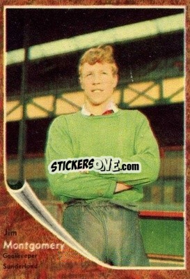 Sticker Jim Montgomery - Footballers 1963-1964
 n. 56 - A&BC