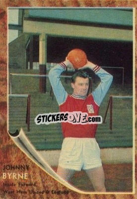 Sticker Johnny Byrne - Footballers 1963-1964
 - A&BC