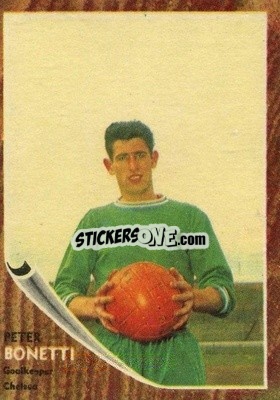 Sticker Peter Bonetti - Footballers 1963-1964
 - A&BC