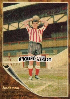 Sticker Stan Anderson - Footballers 1963-1964
 - A&BC