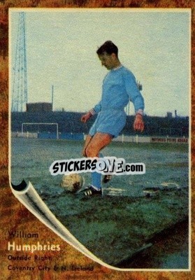 Sticker William Humphries - Footballers 1963-1964
 - A&BC