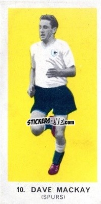 Sticker Dave Mackay - Footballers of 1964
 n. 10 - Hurricane