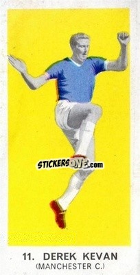 Sticker Derek Kevan - Footballers of 1964
 n. 11 - Hurricane