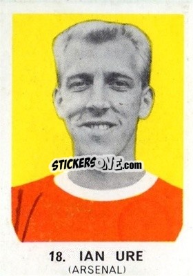 Figurina Ian Ure - Footballers of 1964
 n. 18 - Hurricane
