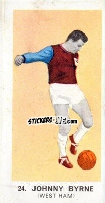 Sticker Johnny Byrne - Footballers of 1964
 - Hurricane