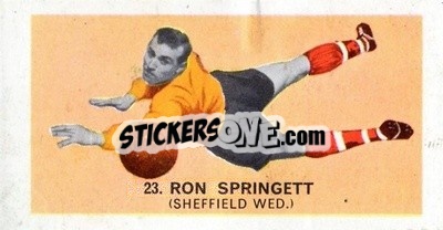Cromo Ron Springett - Footballers of 1964
 - Hurricane