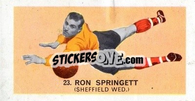 Sticker Ron Springett - Footballers of 1964
 n. 23 - Hurricane
